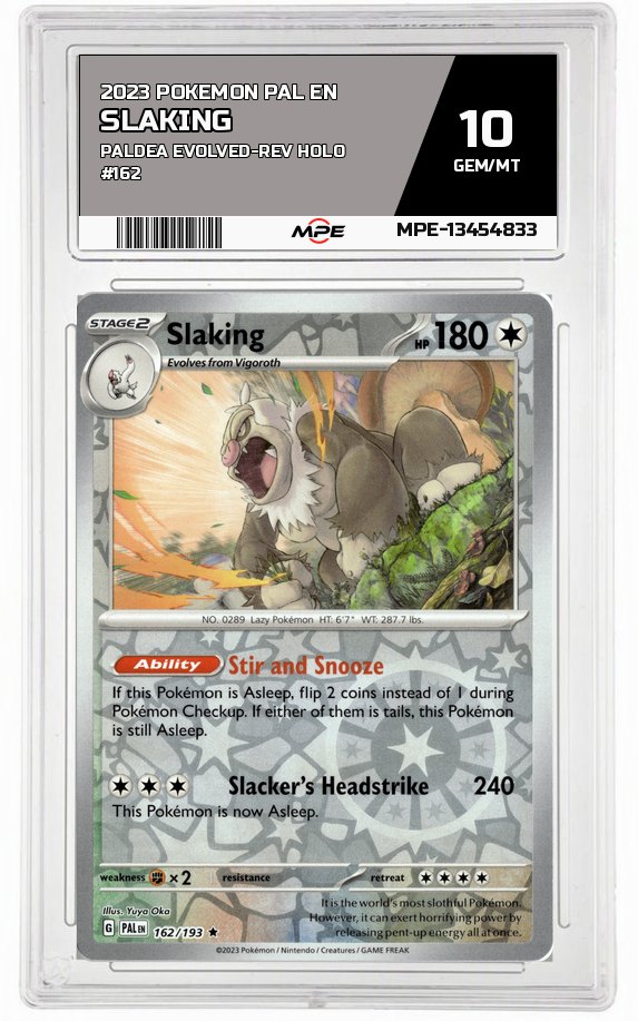 2023 POKEMON PAL EN Paldea Evolved-REV HOLO #162 SLAKING MPE 10 GEM/MT — graded card auctioned from the MPE vault