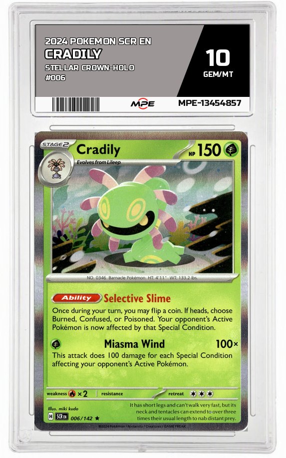 2024 POKEMON SCR EN Stellar Crown-HOLO #006 CRADILY MPE 10 GEM/MT — graded card auctioned from the MPE vault