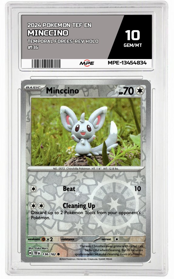 2024 POKEMON TEF EN Temporal Forces-REV HOLO #136 MINCCINO MPE 10 GEM/MT — graded card auctioned from the MPE vault