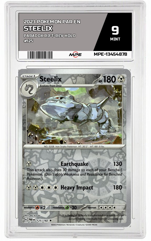 2023 POKEMON PAR EN Paradox Rift-REV HOLO #125 STEELIX MPE 9 MINT — graded card auctioned from the MPE vault
