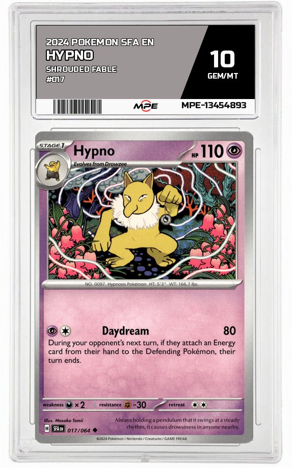 2024 POKEMON SFA EN Shrouded Fable #017 HYPNO MPE 10 GEM/MT — graded card auctioned from the MPE vault