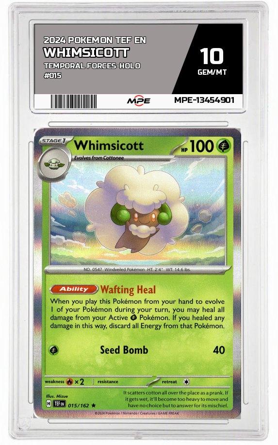 2024 POKEMON TEF EN Temporal Forces-HOLO #015 WHIMSICOTT MPE 10 GEM/MT — graded card auctioned from the MPE vault