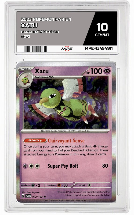 2023 POKEMON PAR EN Paradox Rift-HOLO #072 XATU MPE 10 GEM/MT — graded card auctioned from the MPE vault