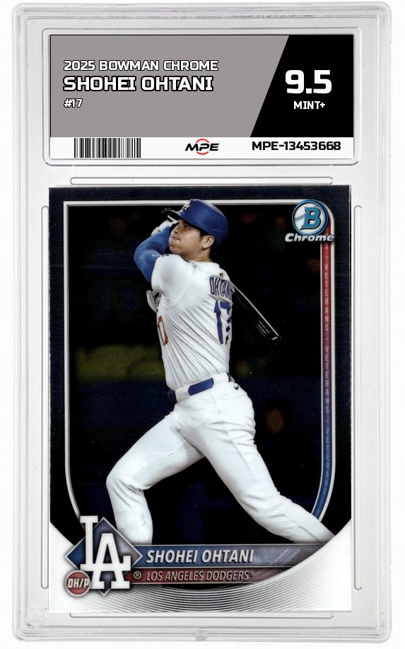 2025 BOWMAN CHROME #17 SHOHEI OHTANI MPE 9.5 MINT+ — graded card auctioned from the MPE vault