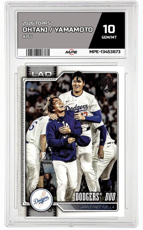 2026 TOPPS #265 OHTANI / YAMAMOTO MPE 10 GEM/MT — graded card auctioned from the MPE vault