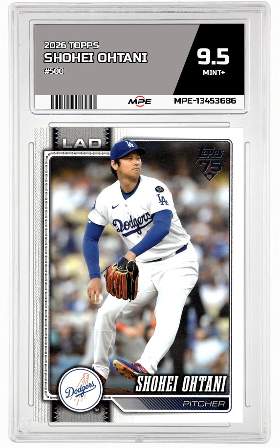 2026 TOPPS #500 SHOHEI OHTANI MPE 9.5 MINT+ — graded card auctioned from the MPE vault