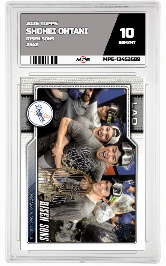 2026 TOPPS RISEN SONS #642 SHOHEI OHTANI MPE 10 GEM/MT — graded card auctioned from the MPE vault