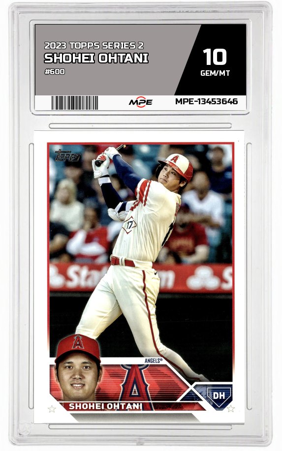 2023 TOPPS SERIES 2 #600 SHOHEI OHTANI MPE 10 GEM/MT — graded card auctioned from the MPE vault