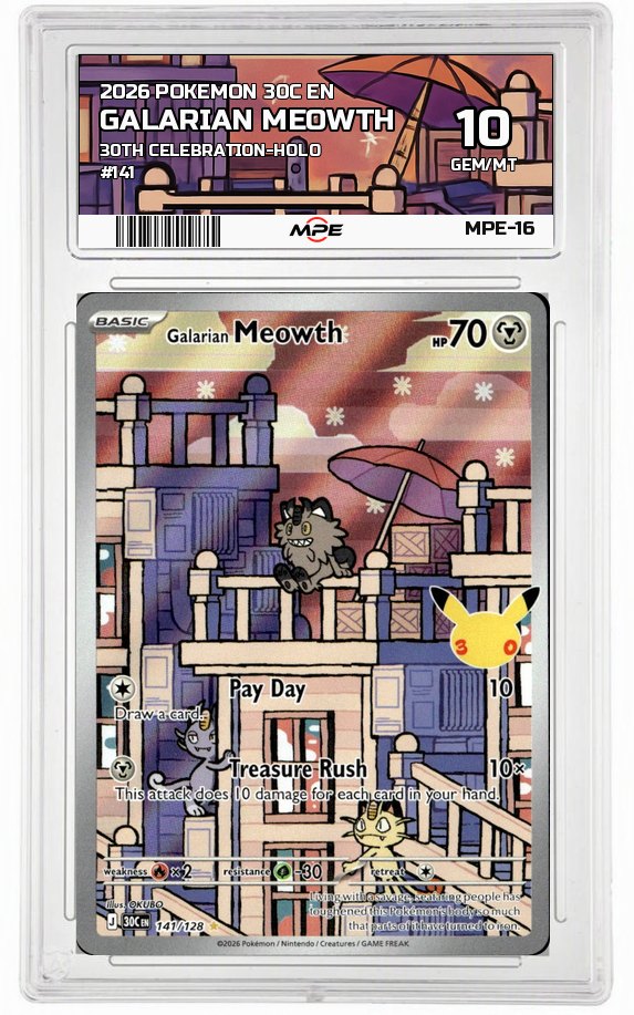 2026 POKEMON 30C EN 30th Celebration-HOLO #141 GALARIAN MEOWTH MPE 10 GEM/MT — graded card auctioned from the MPE vault