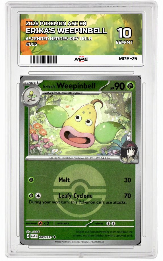 2026 POKEMON ASC EN Ascended Heroes-REV HOLO #005 ERIKA'S WEEPINBELL MPE 10 GEM/MT — graded card auctioned from the MPE vault