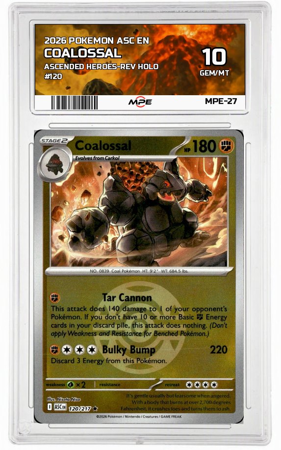 2026 POKEMON ASC EN Ascended Heroes-REV HOLO #120 COALOSSAL MPE 10 GEM/MT — graded card auctioned from the MPE vault