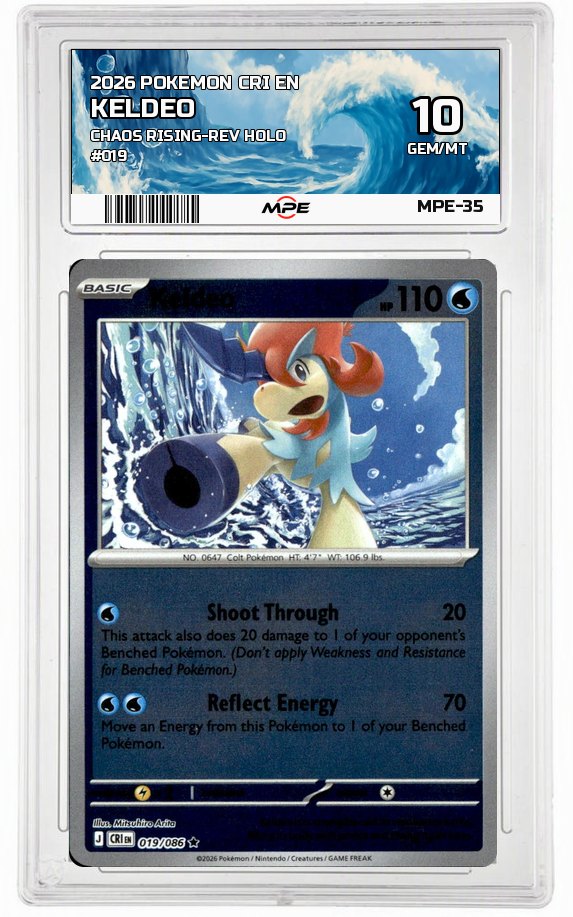 2026 POKEMON CRI EN Chaos Rising-REV HOLO #019 KELDEO MPE 10 GEM/MT — graded card auctioned from the MPE vault