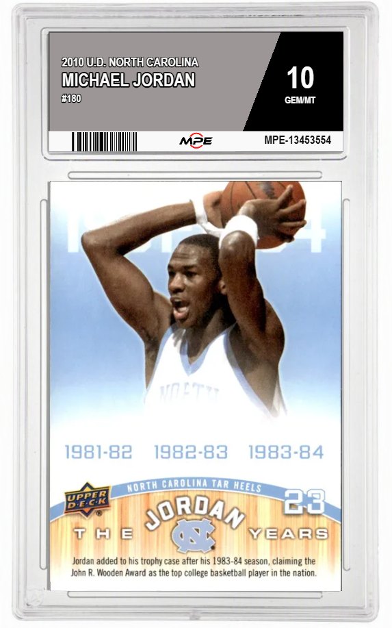 2010 U.D. NORTH CAROLINA #180 MICHAEL JORDAN MPE 10 GEM/MT — graded card auctioned from the MPE vault