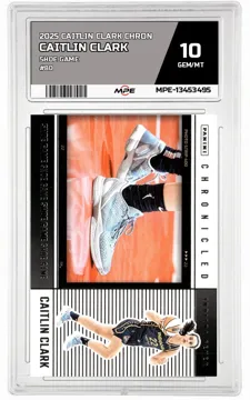 2025 CAITLIN CLARK CHRON SHOE GAME #80 CAITLIN CLARK MPE 10 GEM/MT — graded card up for auction