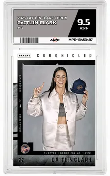 2025 CAITLIN CLARK CHRON #60 CAITLIN CLARK MPE 9.5 MINT+ — graded card up for auction