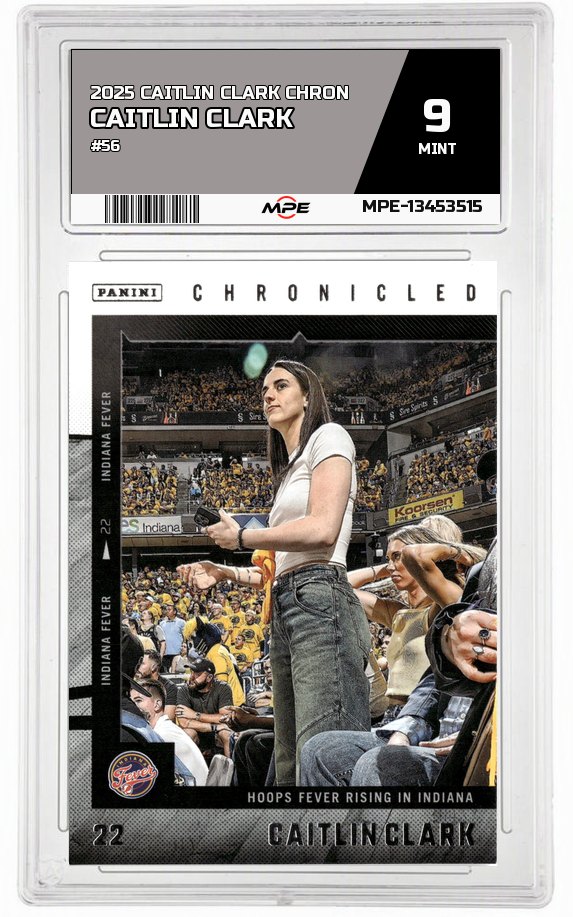 2025 CAITLIN CLARK CHRON #56 CAITLIN CLARK MPE 9 MINT — graded card auctioned from the MPE vault