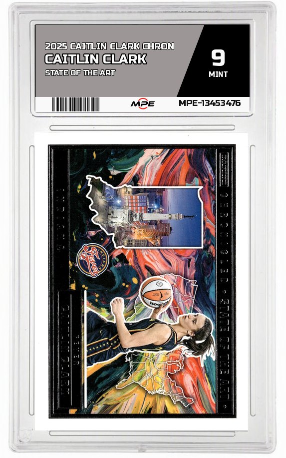 2025 CAITLIN CLARK CHRON STATE OF THE ART CAITLIN CLARK MPE 9 MINT — graded card auctioned from the MPE vault