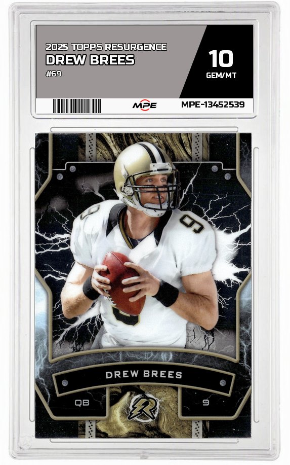 2025 TOPPS RESURGENCE #69 DREW BREES MPE 10 GEM/MT — graded card auctioned from the MPE vault