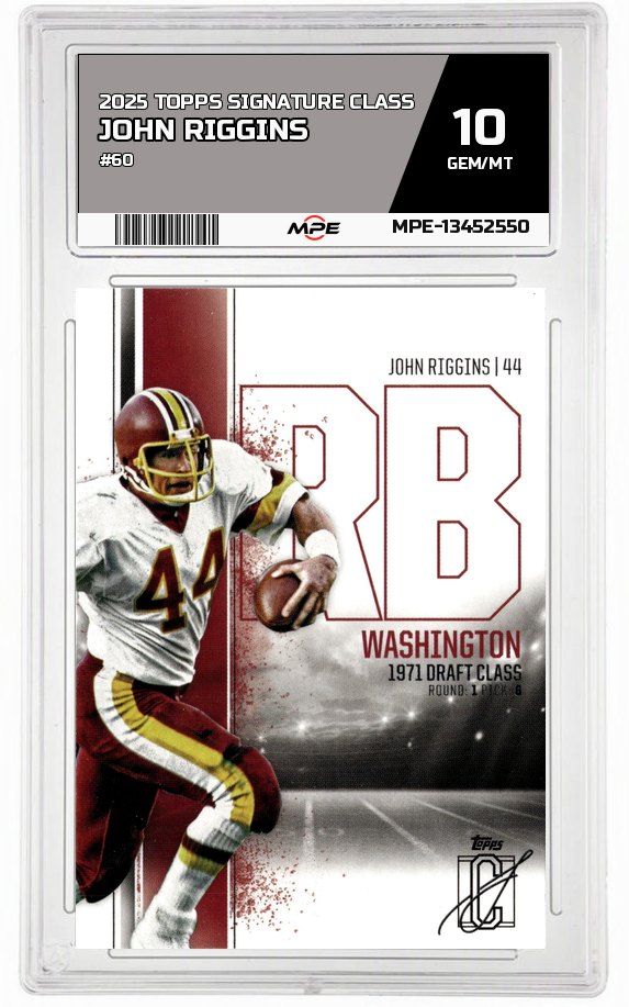 2025 TOPPS SIGNATURE CLASS #60 JOHN RIGGINS MPE 10 GEM/MT — graded card auctioned from the MPE vault