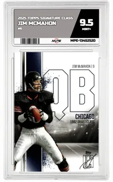 2025 TOPPS SIGNATURE CLASS #6 JIM MCMAHON MPE 9.5 MINT+ — graded card up for auction
