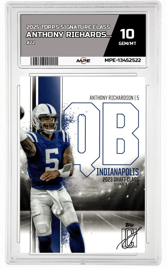 2025 TOPPS SIGNATURE CLASS #22 ANTHONY RICHARDSON MPE 10 GEM/MT — graded card auctioned from the MPE vault