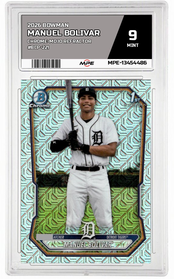 2026 BOWMAN CHROME-MOJO REFRACTOR #BCP-221 MANUEL BOLIVAR MPE 9 MINT — graded card auctioned from the MPE vault