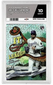 2026 BOWMAN CHROME IT CAME TO THE LEAGUE-MOJO #IT-3 JAC CAGLIANONE MPE 10 GEM/MT — graded card up for auction