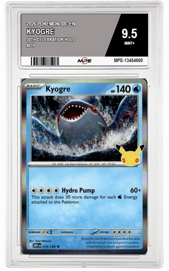 2026 POKEMON 30C EN 30th Celebration-HOLO #019 KYOGRE MPE 9.5 MINT+ — graded card auctioned from the MPE vault