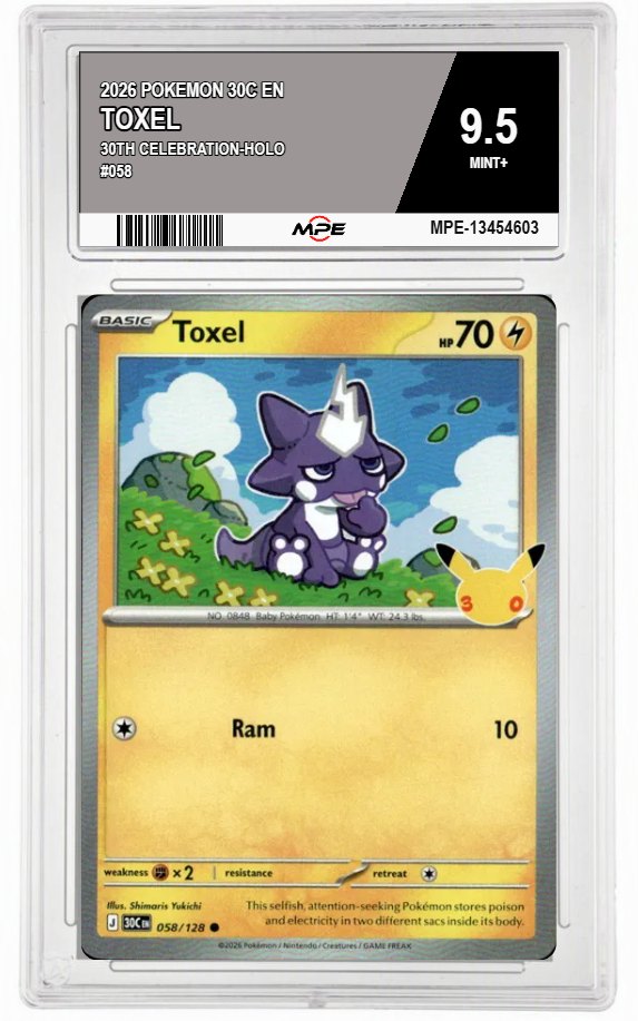2026 POKEMON 30C EN 30th Celebration-HOLO #058 TOXEL MPE 9.5 MINT+ — graded card auctioned from the MPE vault