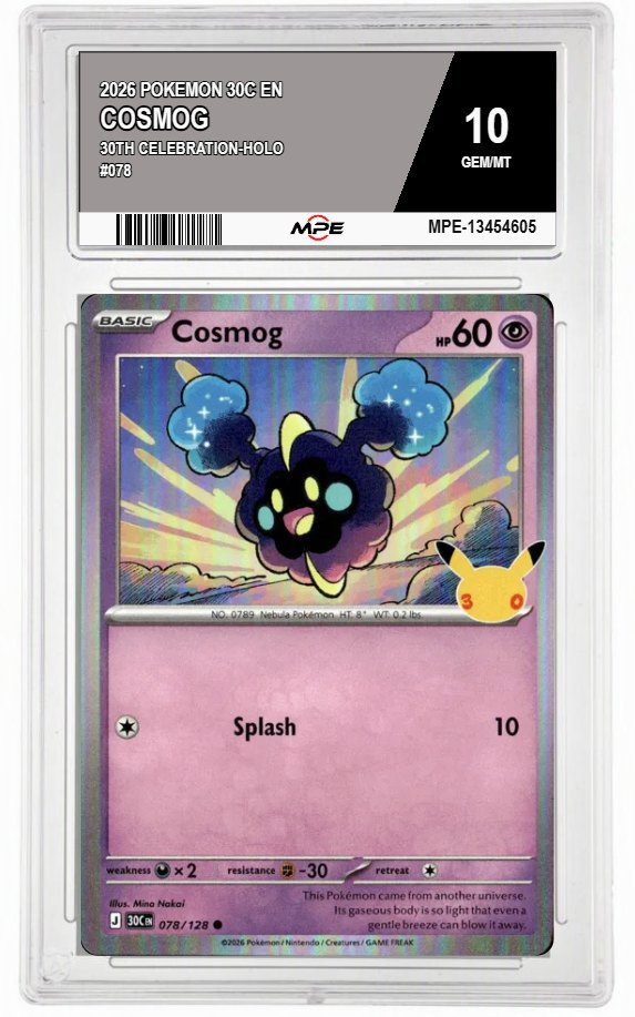 2026 POKEMON 30C EN 30th Celebration-HOLO #078 COSMOG MPE 10 GEM/MT — graded card auctioned from the MPE vault