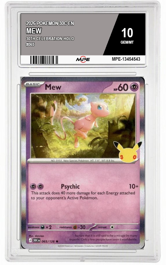 2026 POKEMON 30C EN 30th Celebration-HOLO #065 MEW MPE 10 GEM/MT — graded card auctioned from the MPE vault