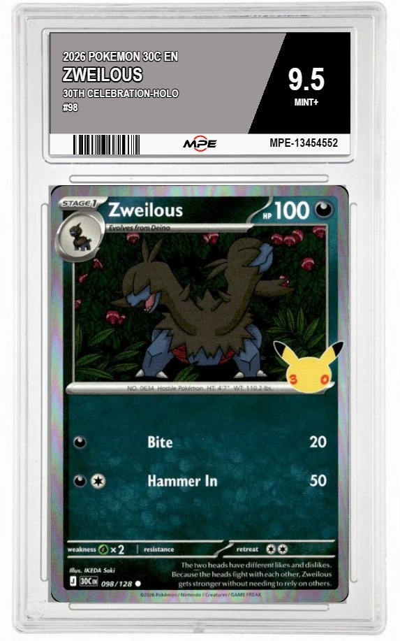 2026 POKEMON 30C EN 30th Celebration-HOLO #98 ZWEILOUS MPE 9.5 MINT+ — graded card auctioned from the MPE vault
