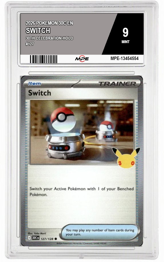 2026 POKEMON 30C EN 30th Celebration-HOLO #127 SWITCH MPE 9 MINT — graded card auctioned from the MPE vault