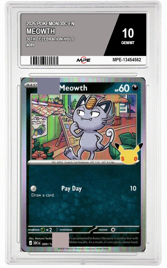 2026 POKEMON 30C EN 30th Celebration-HOLO #089 MEOWTH MPE 10 GEM/MT — graded card auctioned from the MPE vault