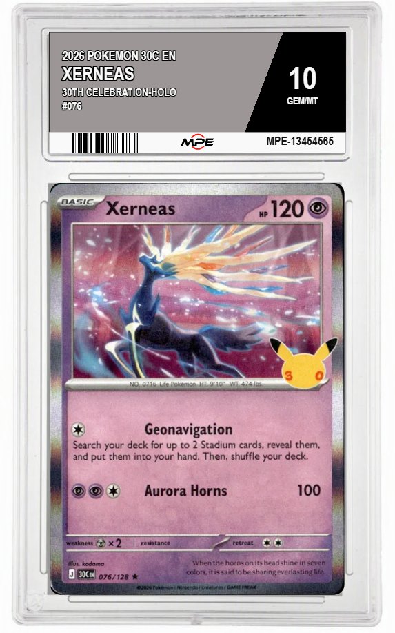 2026 POKEMON 30C EN 30th Celebration-HOLO #076 XERNEAS MPE 10 GEM/MT — graded card auctioned from the MPE vault