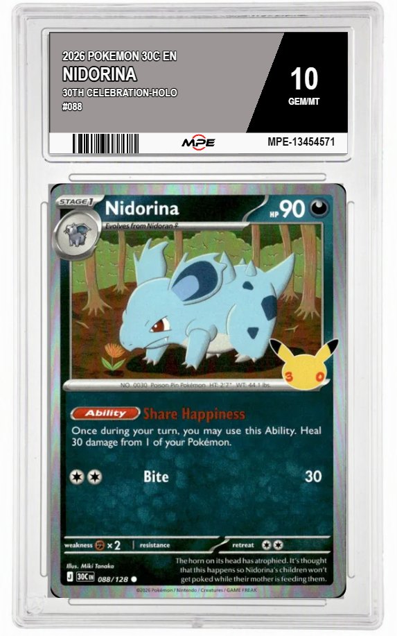 2026 POKEMON 30C EN 30th Celebration-HOLO #088 NIDORINA MPE 10 GEM/MT — graded card auctioned from the MPE vault