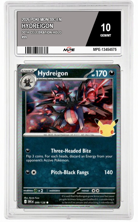 2026 POKEMON 30C EN 30th Celebration-HOLO #99 HYDREIGON MPE 10 GEM/MT — graded card auctioned from the MPE vault