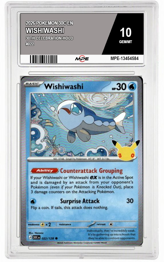 2026 POKEMON 30C EN 30th Celebration-HOLO #022 WISHIWASHI MPE 10 GEM/MT — graded card auctioned from the MPE vault