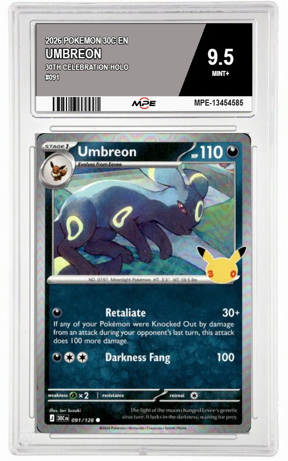 2026 POKEMON 30C EN 30th Celebration-HOLO #091 UMBREON MPE 9.5 MINT+ — graded card auctioned from the MPE vault