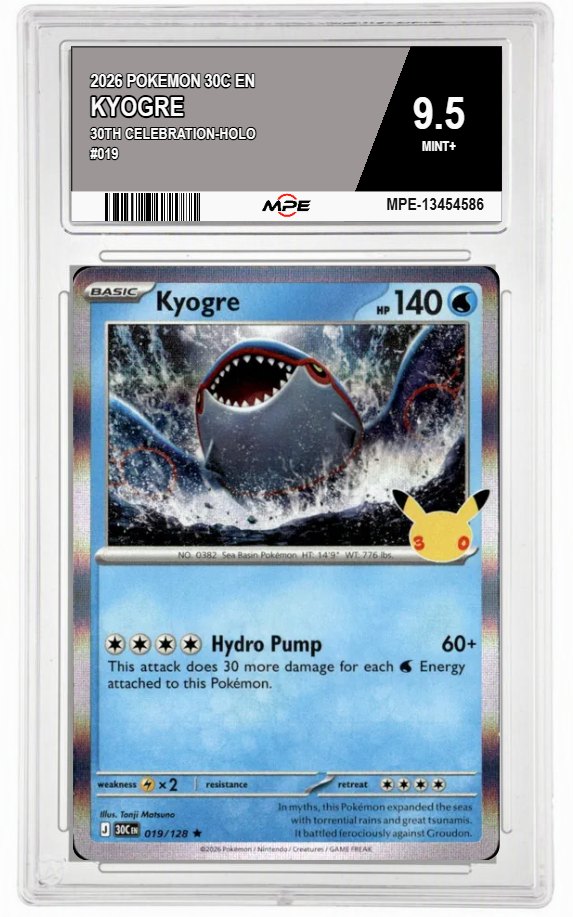 2026 POKEMON 30C EN 30th Celebration-HOLO #019 KYOGRE MPE 9.5 MINT+ — graded card auctioned from the MPE vault