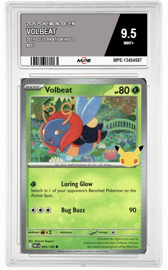 2026 POKEMON 30C EN 30th Celebration-HOLO #003 VOLBEAT MPE 9.5 MINT+ — graded card auctioned from the MPE vault