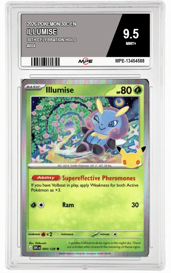 2026 POKEMON 30C EN 30th Celebration-HOLO #004 ILLUMISE MPE 9.5 MINT+ — graded card auctioned from the MPE vault
