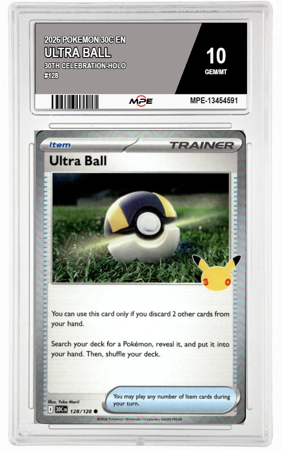 2026 POKEMON 30C EN 30th Celebration-HOLO #128 ULTRA BALL MPE 10 GEM/MT — graded card auctioned from the MPE vault