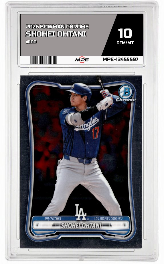 2026 BOWMAN CHROME #100 SHOHEI OHTANI MPE 10 GEM/MT — graded card auctioned from the MPE vault