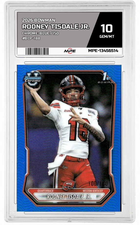 2026 BOWMAN CHROME-BLUE /150 #BCP-188 RODNEY TISDALE JR. MPE 10 GEM/MT — graded card auctioned from the MPE vault