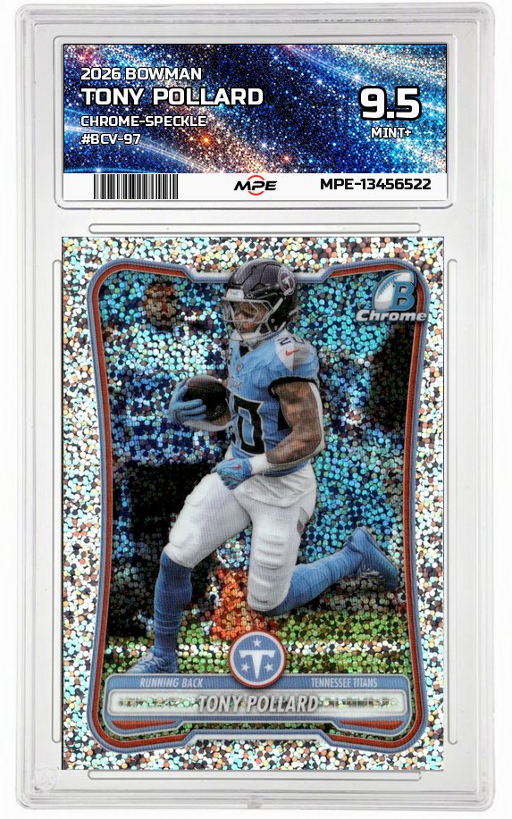 2026 BOWMAN CHROME-SPECKLE #BCV-97 TONY POLLARD MPE 9.5 MINT+ — graded card auctioned from the MPE vault