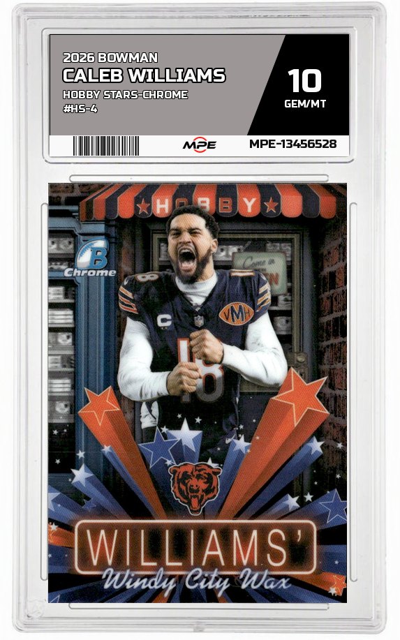 2026 BOWMAN HOBBY STARS-CHROME #HS-4 CALEB WILLIAMS MPE 10 GEM/MT — graded card auctioned from the MPE vault
