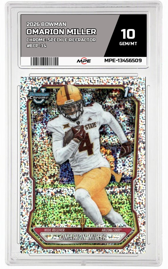 2026 BOWMAN CHROME-Speckle Refractor #BCP-34 OMARION MILLER MPE 10 GEM/MT — graded card auctioned from the MPE vault
