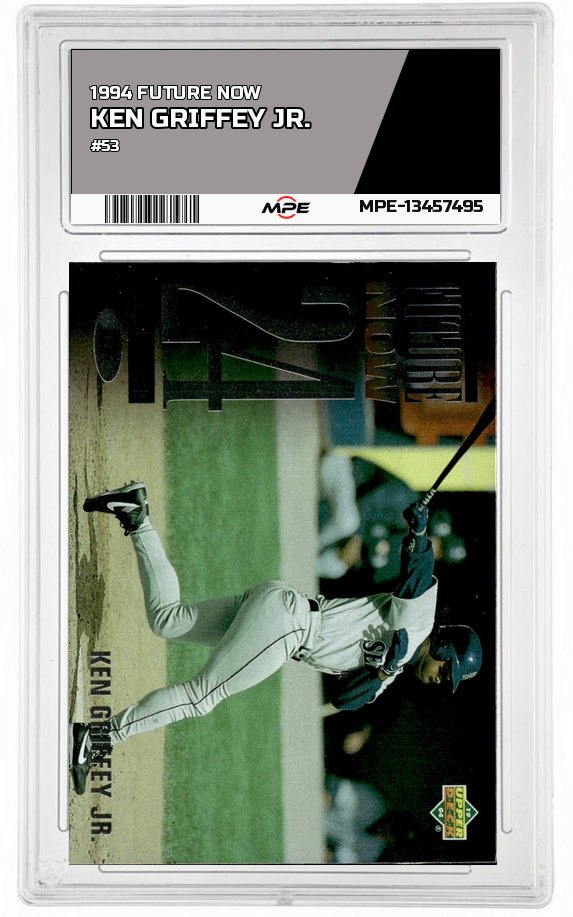 1994 FUTURE NOW #53 KEN GRIFFEY JR. — graded card auctioned from the MPE vault