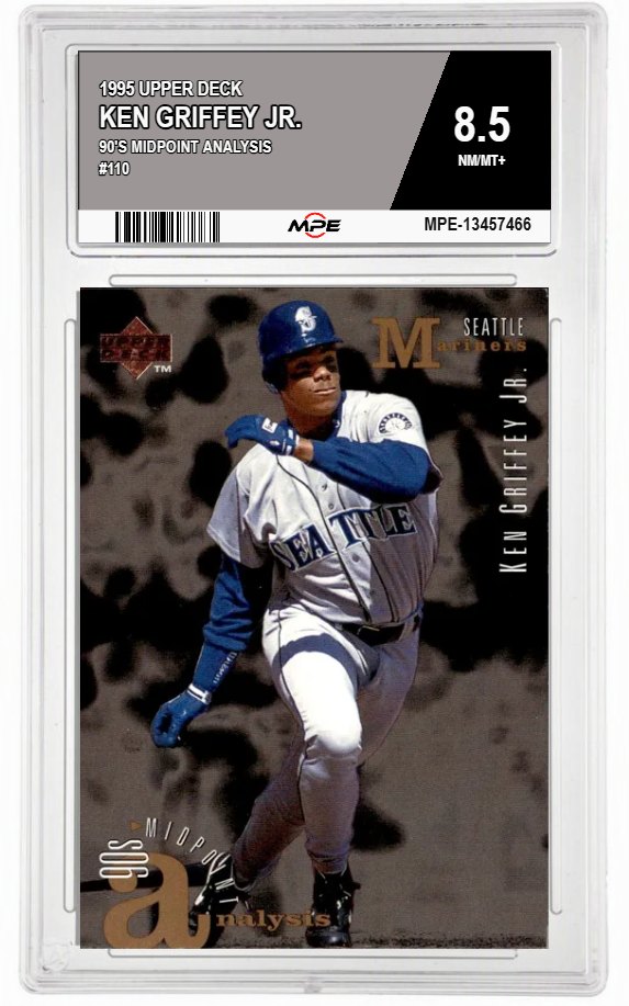 1995 UPPER DECK 90'S MIDPOINT ANALYSIS #110 KEN GRIFFEY JR. MPE 8.5 NM/MT+ — graded card auctioned from the MPE vault